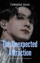 The Unexpected Attraction:- A Journey of Heart and Acceptance by celestial_aura