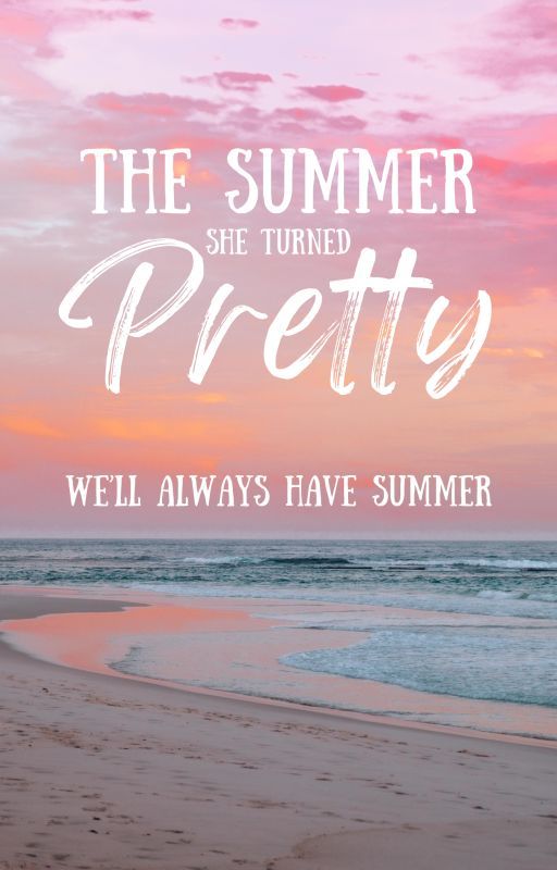 The Summer She Turned Pretty 𖤓 We'll Always Have Summer by gleekest2009