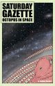 Saturday Gazette - Octopus in Space by AshMatica