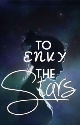 To Envy the Stars cover