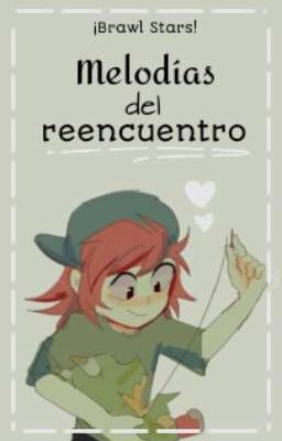 Melodias del reencuentro: Draco x Lectora [Brawl Stars] cover