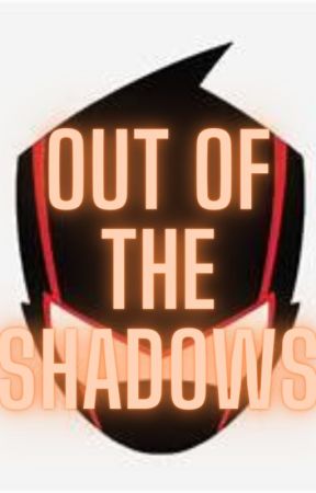 Out of the Shadows (RC9GN) by the_one_and_only-E