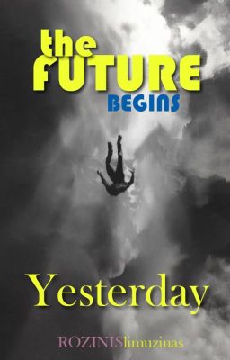 the Future begins Yesterday cover