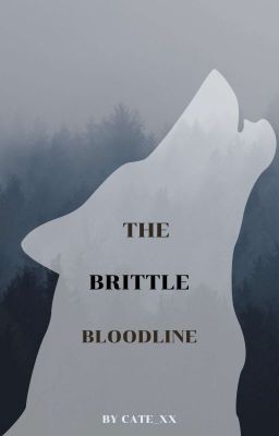 The Brittle Bloodline   |   Part Two of The Way of Winter. cover