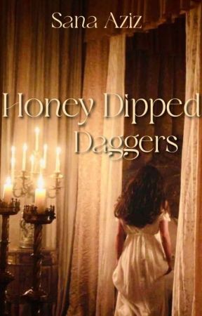 Honey-Dipped Daggers by Hayeee_Sana