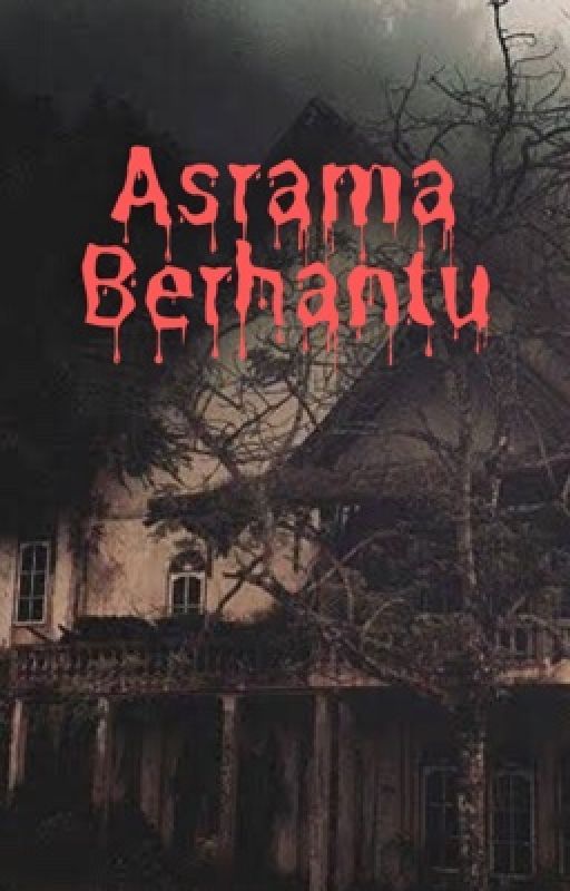 Asrama Berhantu by DesYo2