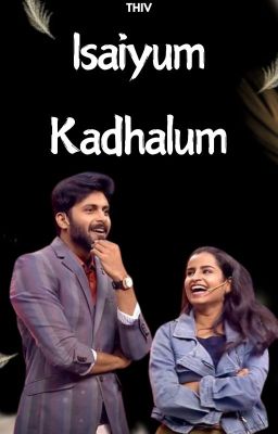 🎶❤️ Isaiyum Kadhalum 🎶❤️ (COMPLETED) cover