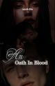 An Oath In Blood (Book #3) by authorsarahdin