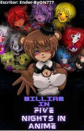 William in Fnia(William En Five Nights in Anime) by Ender-ByON777