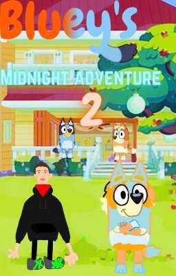 Bluey's Midnight Adventure Series 2 cover