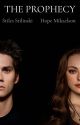 THE PROPHECY [ENG] - Stiles Stilinski & Hope Mikaelson by KlausLeFou