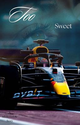 Too Sweet | A Max Verstappen Story cover