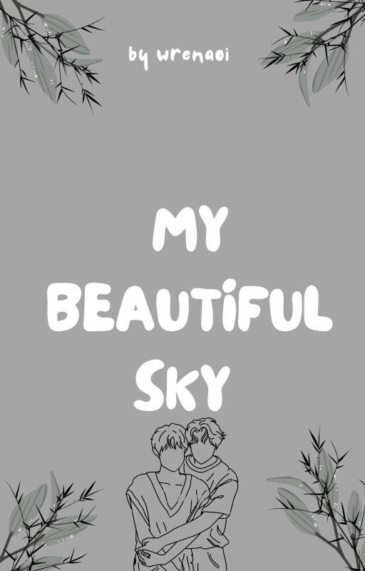 MY BEAUTIFUL SKY  by wrenaoi