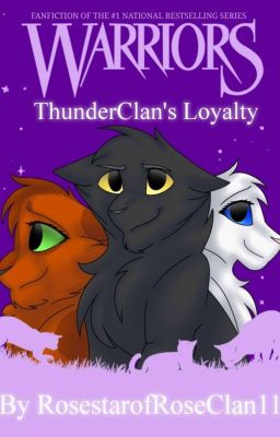 ThunderClan's Loyalty, Book One cover