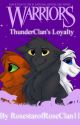 ThunderClan's Loyalty, Book One by FrostedSketches