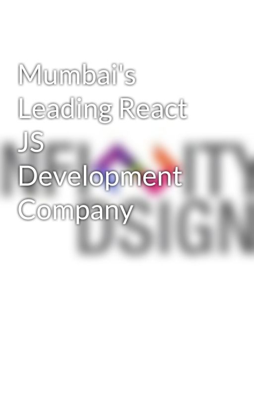 Mumbai's Leading React JS Development Company by InfinityDsign