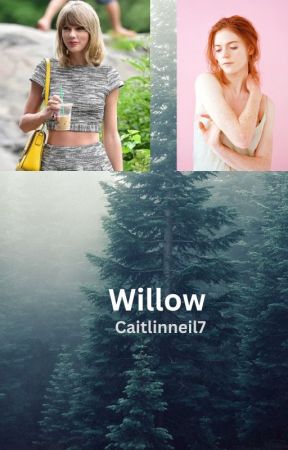 Willow by caitlinneil7