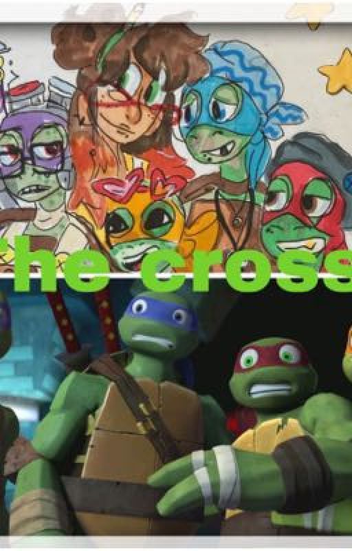 The cross : THE TURTLES AU  by hannathecartoonlover