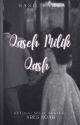  QASEH MILIK QASH [COMPLETE] by AresNoahLee