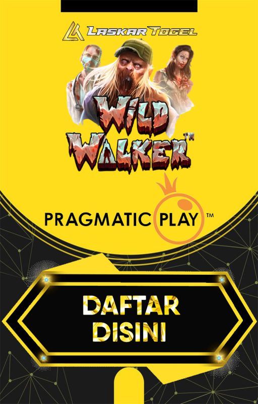 Laskar Togel Wild Walker Pragmatic Play by bartotol4231