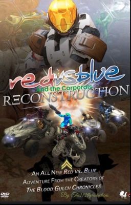 Red Vs Blue And The Corporals Reconstruction/ Season 6 cover