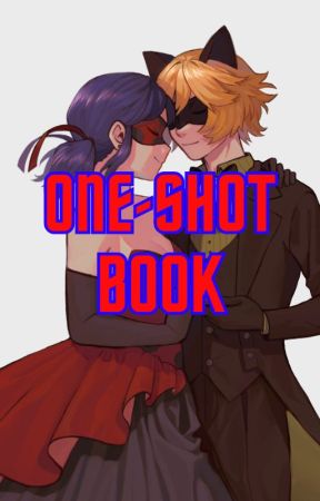 One-Shot Book by Dekiru186