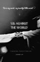 Us, Against The World | Taekook  by _cherry07