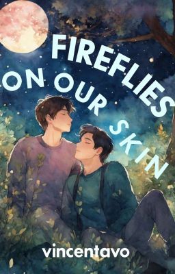 Fireflies On Our Skin (BoyXBoy) cover