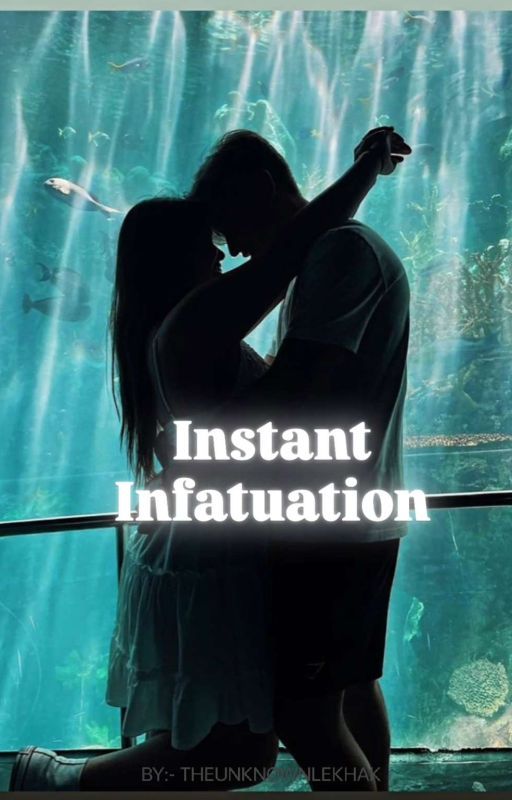 Instant Infatuation by lekhakji