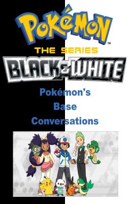 Heroes in Unova: Pokémon's Base Conversations cover