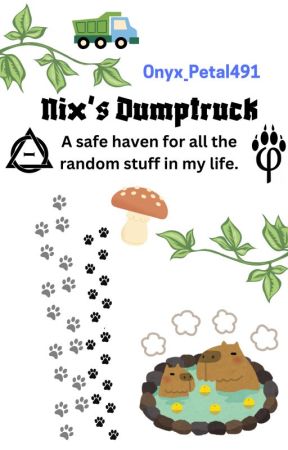 Nix's Dumptruck by Onyx_Petal491