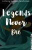 Legends Never Die | A Percy Jackson Fanfiction