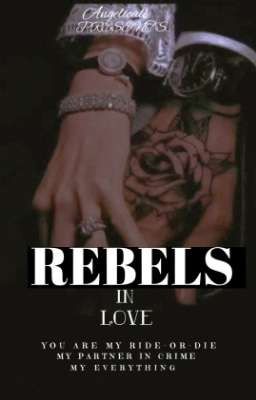 REBELS IN LOVE [On Hold] cover