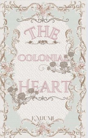 The Colonial Heart  by another_human_gal