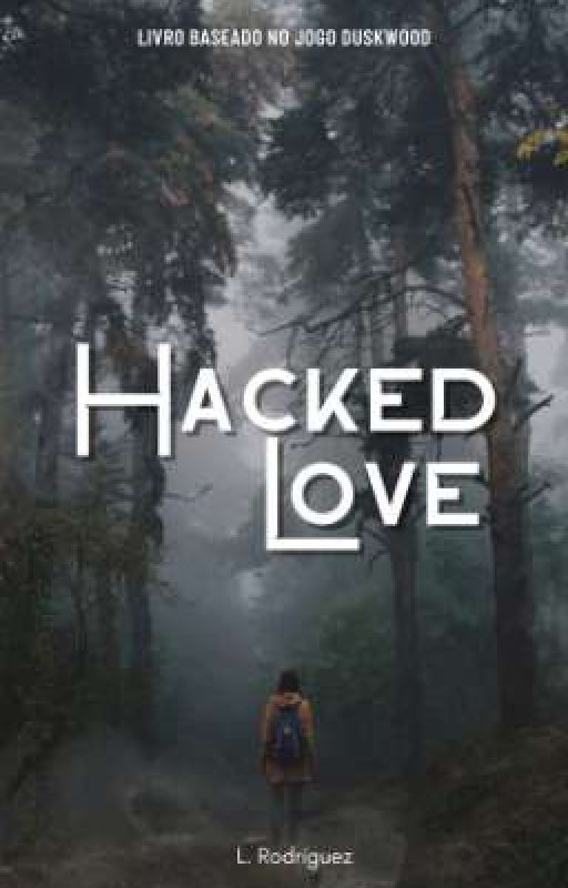 Hacked Love - ENGLISH by carolinegriezmann