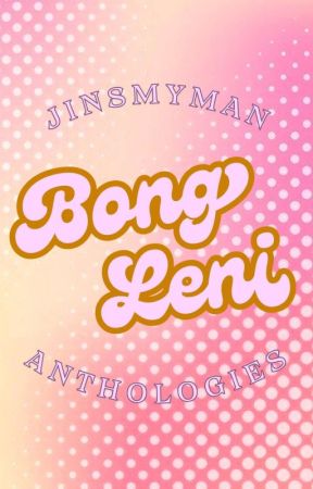 BongLeni Anthologies by jinsmyman