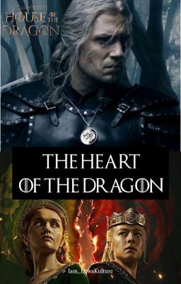 The Heart Of The Dragon || Geralt Targaryen [2]  cover