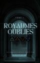 Les Royaumes Oubliés by clemmgwriter