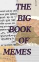 The Big Book Of Memes by Christmascutie1225