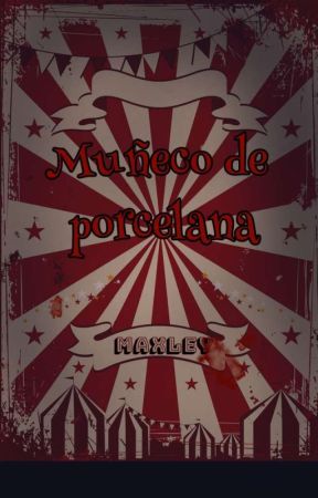 Muñeco de porcelana  • MAXLEY • by maititalimon