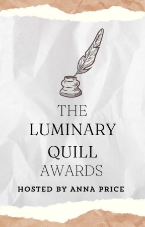 The Luminary Quill Awards by slytherclaw_seeker