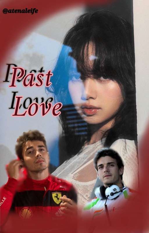 Past Love - Charles Leclerc by atenaleife