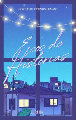 Ecos De Historias | Countryhumans cover