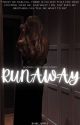 Runaway by ikc_writes