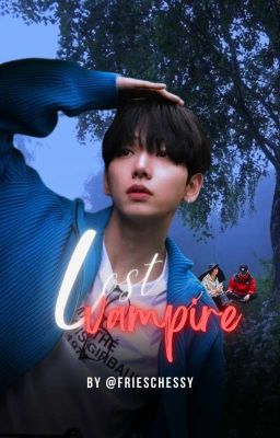 LOST VAMPIRE | MYUNG JAEHYUN X READER | VAMPIRE AU | 《 BOOK 1》 cover