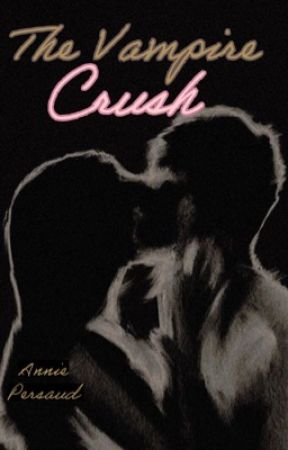 The Vampire Crush by nniepersaud