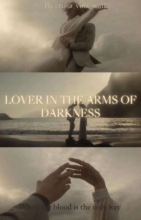 Lover in the arms of the darkness  by rosa_vina_watt