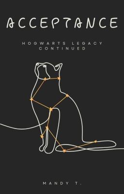 Acceptance: Hogwarts Legacy Continued cover