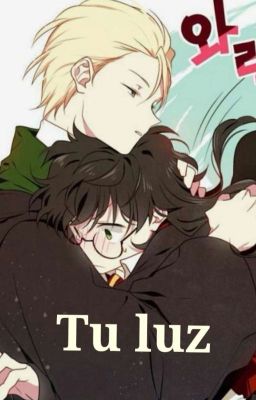 Tu luz (Drarry)  cover