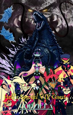 Hell's Special VIP Guest: Godzilla (Godzilla x Hazbin Hotel Crossover) cover